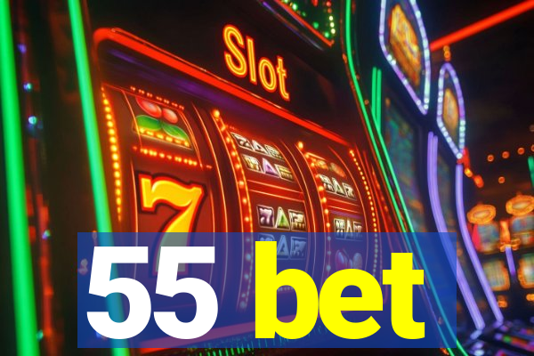 55 bet